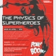 The Physics of Superheroes @ John Peel Centre, Stowmarket, Apr 30!