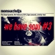 we have soul #3, nonsuchdjs, The Swan, Ipswich, February 6!