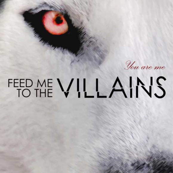 REVIEW: Feed Me To The Villains, You Are Me (EP)!