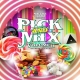 Mixclique Presents Pick & Mix Vol.1 OUT NOW