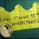 2014 IPSWICH ARTS HIGHLIGHTS
