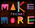 Make Friends More