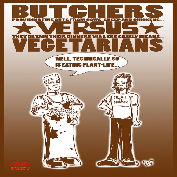Butchers Versus Vegetarians
